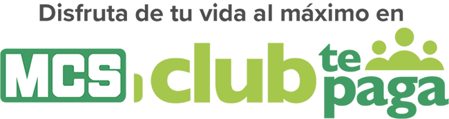 Disfruta de tu vida al máximo en MCS Club Te Paga